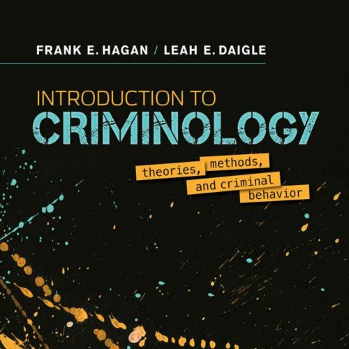 Introduction to Criminology Theories Methods and Criminal Behavior 10th