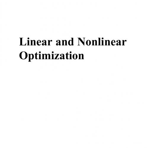 Linear and nonlinear optimization
