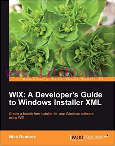 WiX: A Developer&rsquo;s Guide to Windows Installer XML