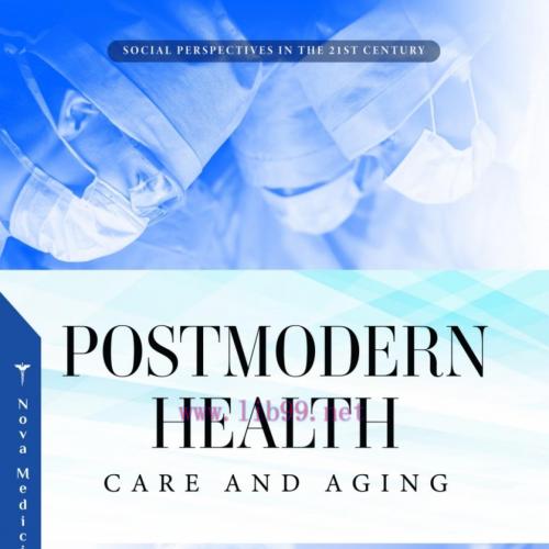[AME]Postmodern Health: Care and Aging (Original PDF)