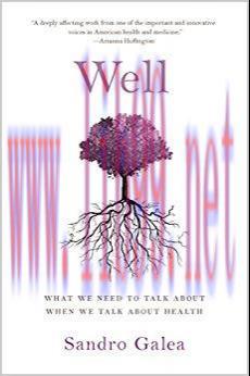 (PDF)Well: What We Need to Talk About When We Talk About Health 1st Edition