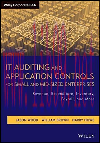 (PDF)IT Auditing and Application Controls for Small and Mid-Sized Enterprises: Revenue, Expendi...
