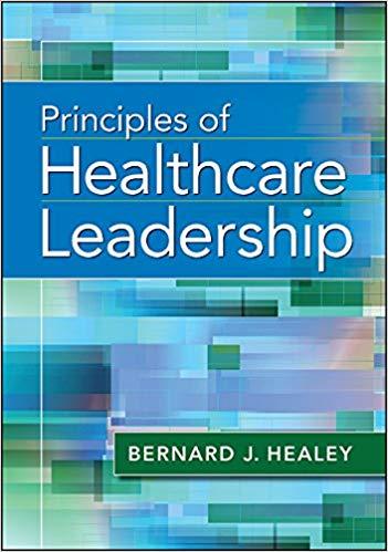 Principles of Healthcare Leadership