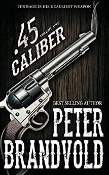 (PDF).45 Caliber Series, Volume 1