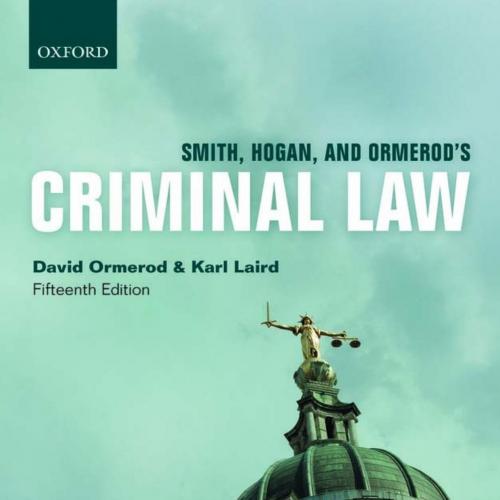 Smith, Hogan, & Ormerod&rsquo;s Criminal Law - David Ormerod & Karl Laird