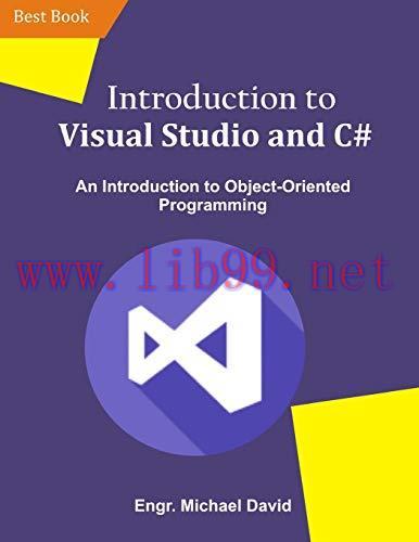 [FOX-Ebook]Introduction to Visual Studio and C#: An Introduction to Object-Oriented Programming