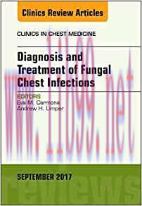 [AME]Diagnosis and Treatment of Fungal Chest Infections, An Issue of Clinics in Chest Medicine ...