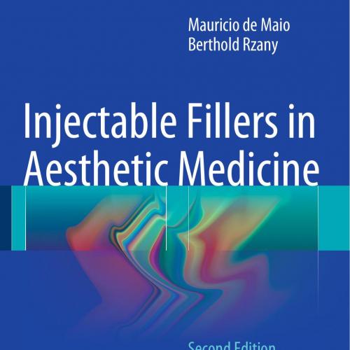 Injectable Fillers in Aesthetic Medicine,2nd Ediiton(2014)
