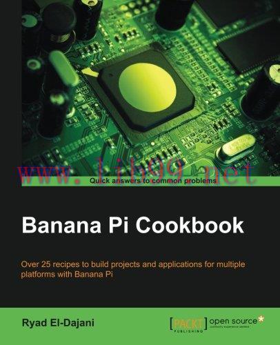 [FOX-Ebook]Banana Pi Cookbook