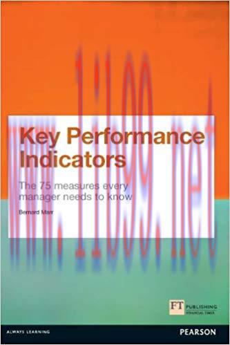 Key Performance Indicators (KPI): The 75 measures every manager needs to know (Financial Times ...