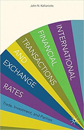 (PDF)International Financial Transactions and Exchange Rates Trade, Investment, and Parities 20...