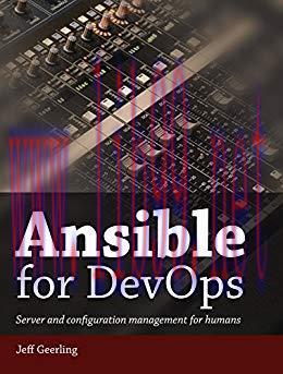 Ansible for DevOps: Server and configuration management for humans