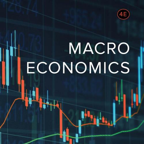 Macroeconomics 4th Edition by Charles I. Jones