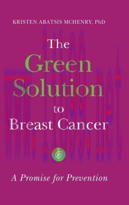 [AME]The Green Solution to Breast Cancer: A Promise for Prevention
