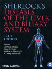 Sherlock's Diseases of the Liver and Biliary System