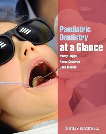 Paediatric Dentistry at a Glance 1st Edition