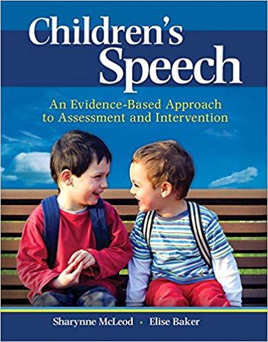 (Test Bank)Children's Speech An Evidence-Based Approach to Assessment and Intervention.zip
