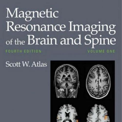 Magnetic Resonance Imaging of the Brain and Spine 4th Edition