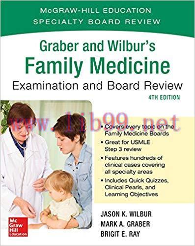 [PDF]Graber and Wilbur&rsquo;s Family Medicine Examination and Board Review, 4th Edition