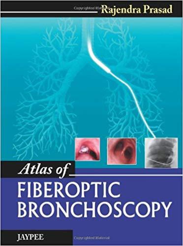 Atlas Of Fiberoptic Bronchoscopy