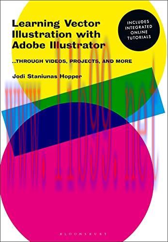 [FOX-Ebook]Learning Vector Illustration with Adobe Illustrator: ...through videos, projects, an...