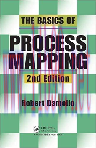 The Basics of Process Mapping 2nd Edition,