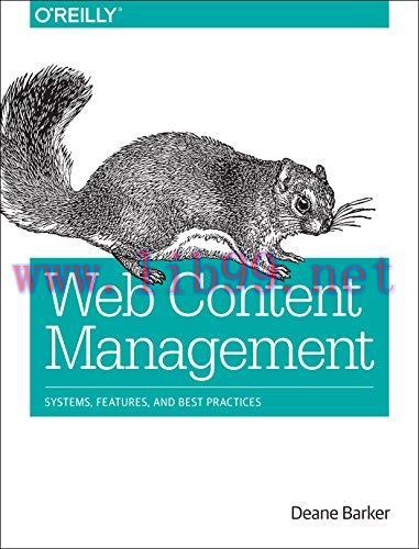 [FOX-Ebook]Web Content Management: Systems, Features, and Best Practices