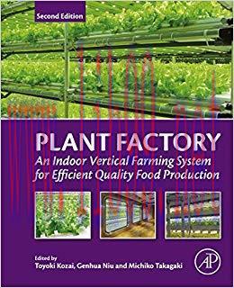 (PDF)Plant Factory: An Indoor Vertical Farming System for Efficient Quality Food Production 2nd...