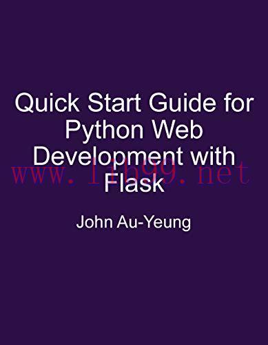 [FOX-Ebook]Quick Start Guide for Python Web Development with Flask