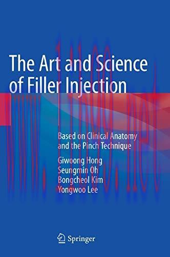 [AME]The Art and Science of Filler Injection: Based on Clinical Anatomy and the Pinch Technique...