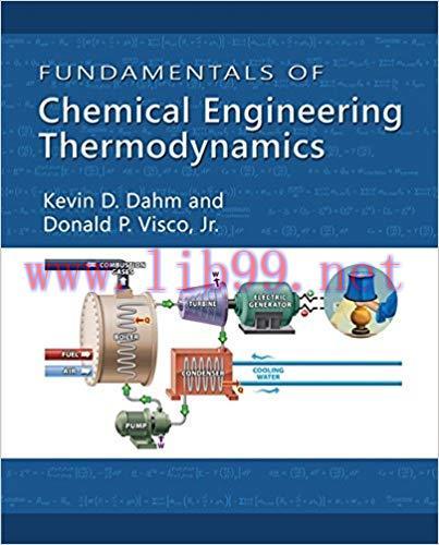 [PDF]Fundamentals of Chemical Engineering Thermodynamics [Kevin D. Dahm]