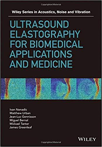 Ultrasound Elastography for Biomedical Applications and Medicine