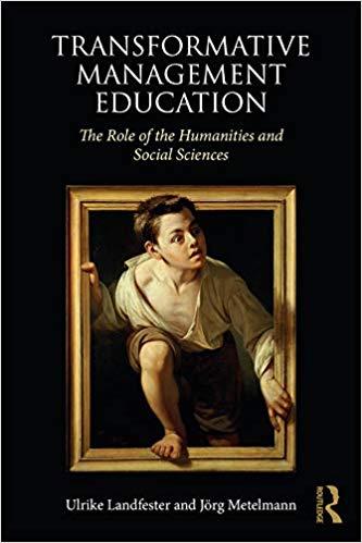(PDF)Transformative Management Education The Role of the Humanities and Social Sciences (Routle...
