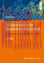 [PDF]Servoantriebe in der Automatisierungstechnik: Komponenten, Aufbau und Regelverfahren