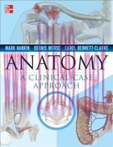 [AME]Clinical Anatomy: A Case Study Approach (Original PDF)