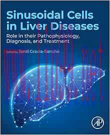 [AME]Sinusoidal Cells in Liver Diseases: Role in their Pathophysiology, Diagnosis, and Treatmen...