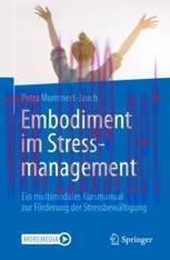 [PDF]Embodiment im Stressmanagement: Ein multimodales Kursmanual zur Förderung der Stressbewält...