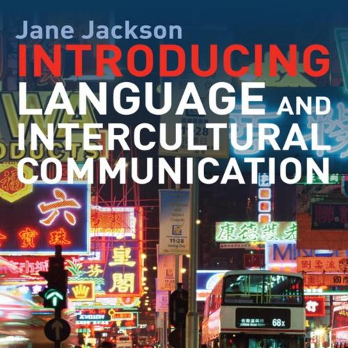 Introducing Language and Intercultural Communication by Jane Jackson