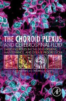 [AME]The Choroid Plexus and Cerebrospinal Fluid: Emerging Roles in CNS Development, Maintenance...