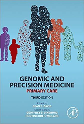 Genomic and Precision Medicine Primary Care 3rd Edition