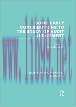 (PDF)Some Early Contributions to the Study of Audit Judgment (RLE Accounting) (Routledge Librar...