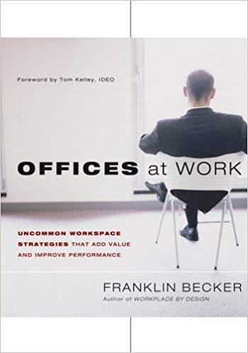 (PDF)Offices at Work Uncommon Workspace Strategies that Add Value and Improve Performance 1st E...