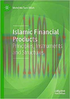 (PDF)Islamic Financial Products: Principles, Instruments and Structures 1st ed. 2019 Edition