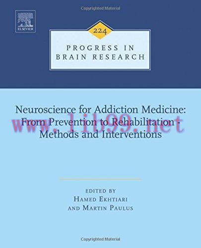 [AME]Neuroscience for Addiction Medicine: From_ Prevention to Rehabilitation - Methods and Inte...