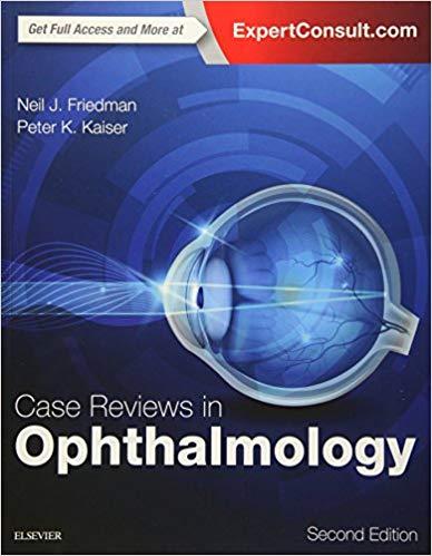 Case Reviews in Ophthalmology 2nd Edition