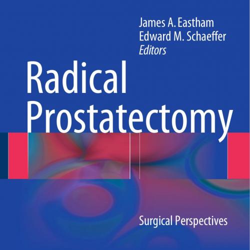 Radical Prostatectomy-Surgical Perspectives