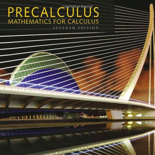 (Solution Manual)Precalculus Mathematics for Calculus 7th Edition by Stewart.zip