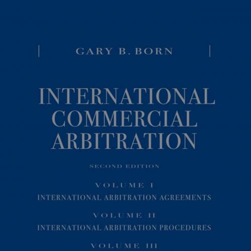 International Commercial Arbitration (Three Volume Set)