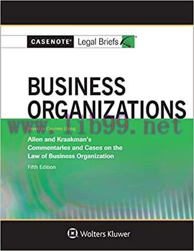(PDF)Casenote Legal Briefs for Business Organizations Keyed to Allen and Kraakman (Casenote Leg...