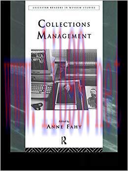 (PDF)Collections Management (Leicester Readers in Museum Studies) 1st Edition